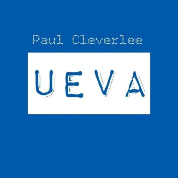 Paul Cleverlee - UEVA ft. Zlatan